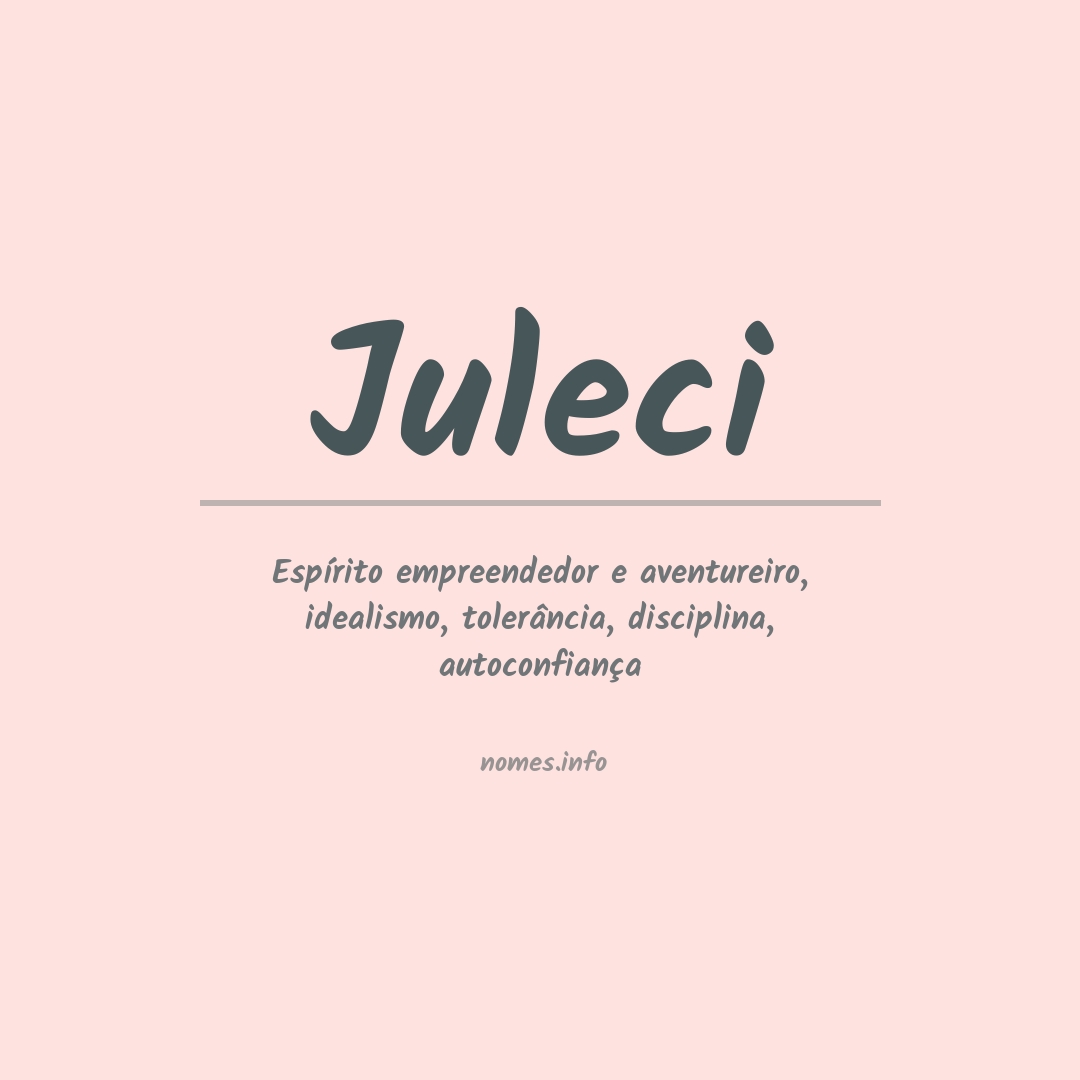 Significado do nome Juleci