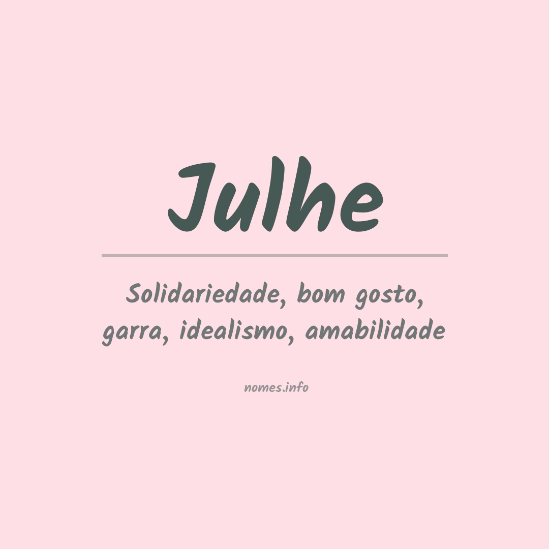 Significado do nome Julhe