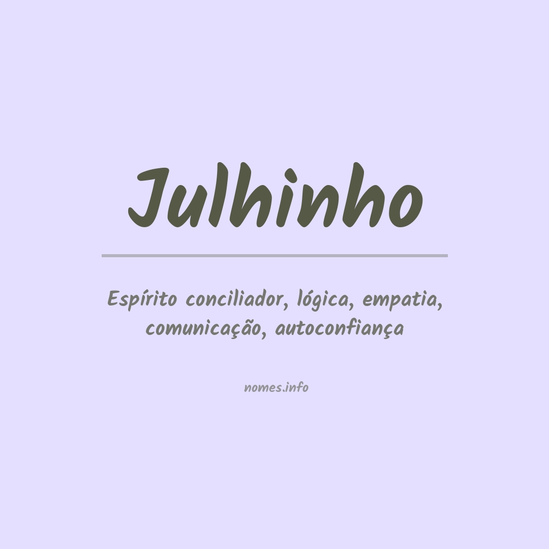 Significado do nome Julhinho