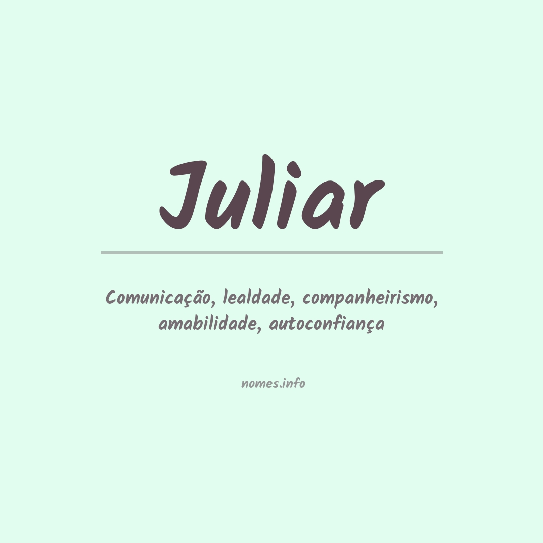 Significado do nome Juliar