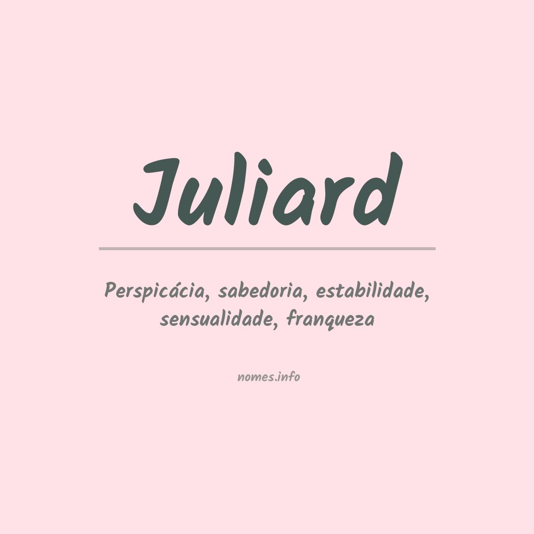 Significado do nome Juliard