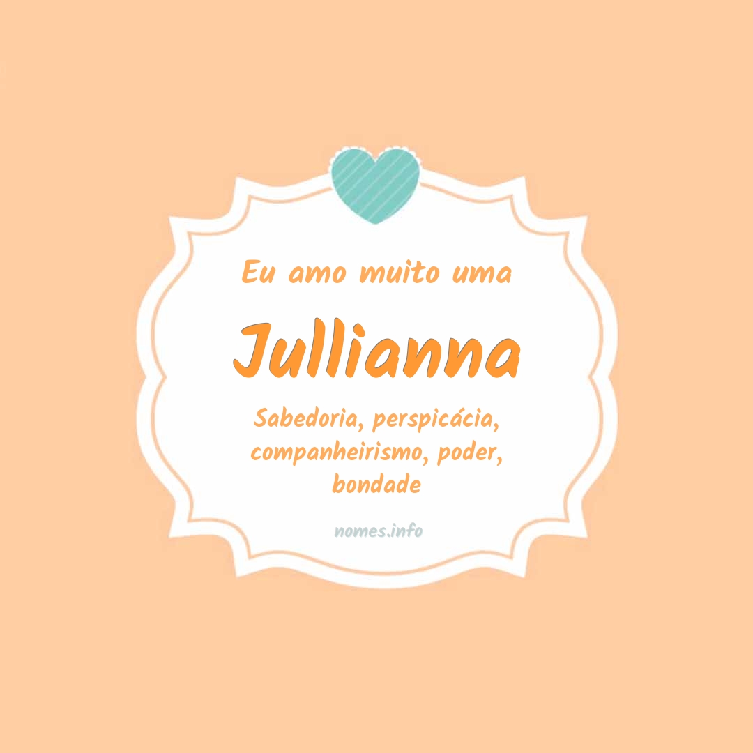 Eu amo muito Jullianna