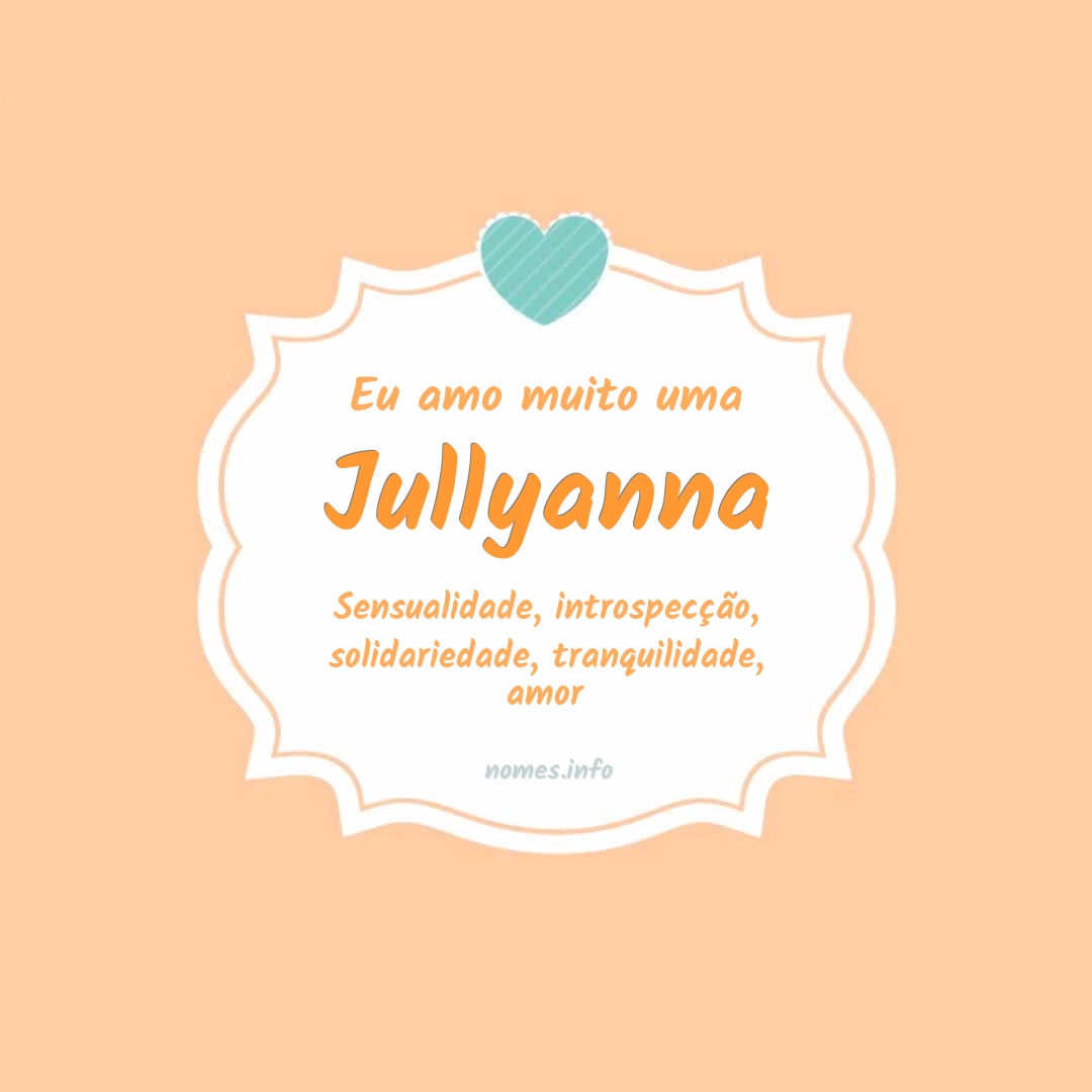 Eu amo muito Jullyanna