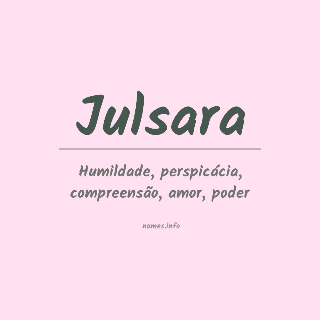 Significado do nome Julsara