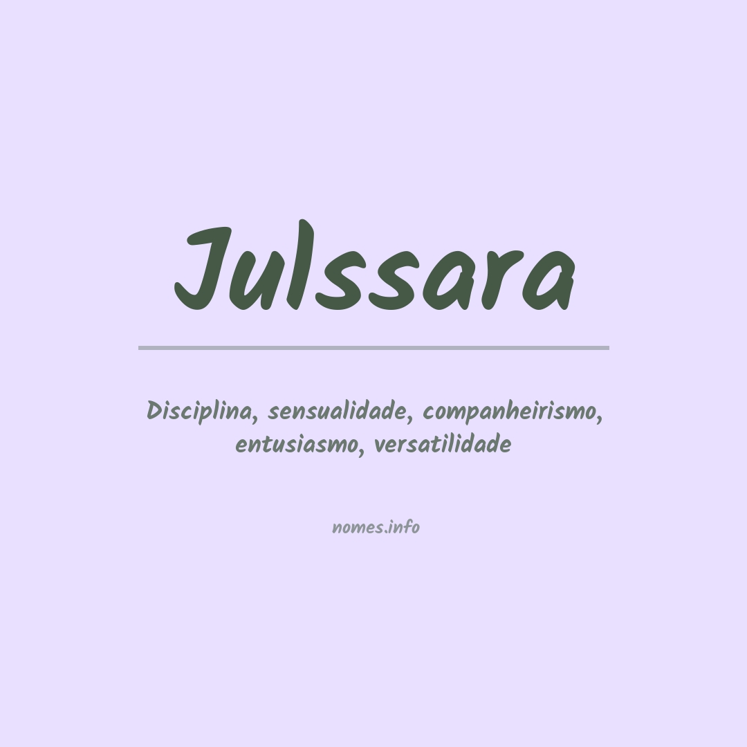 Significado do nome Julssara