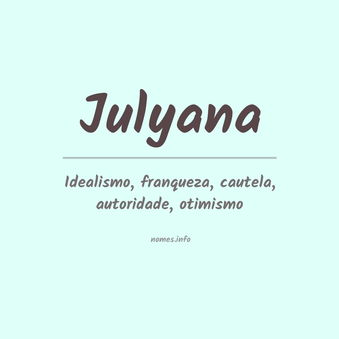 Significado do nome Julyana