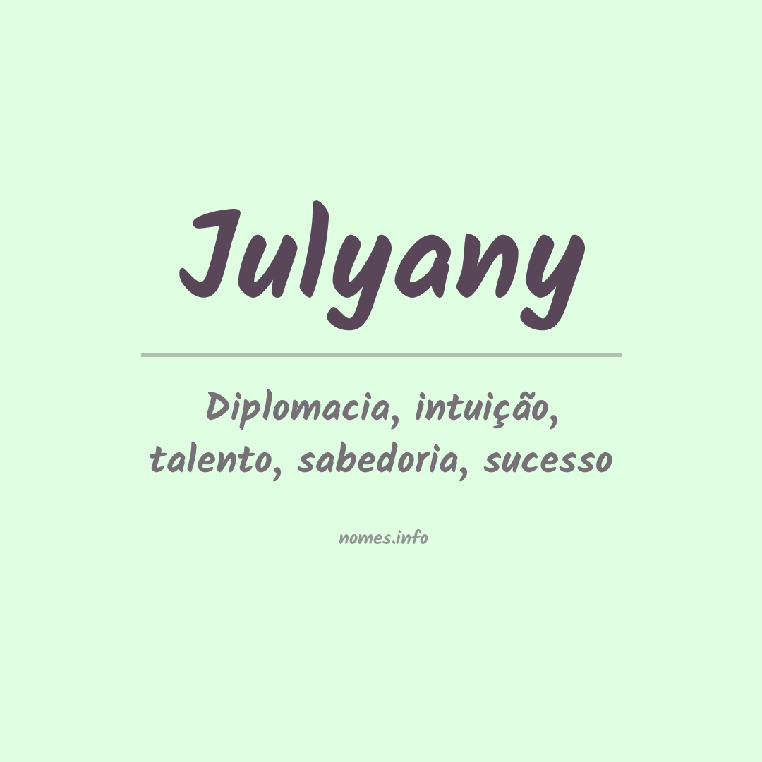 Significado do nome Julyany