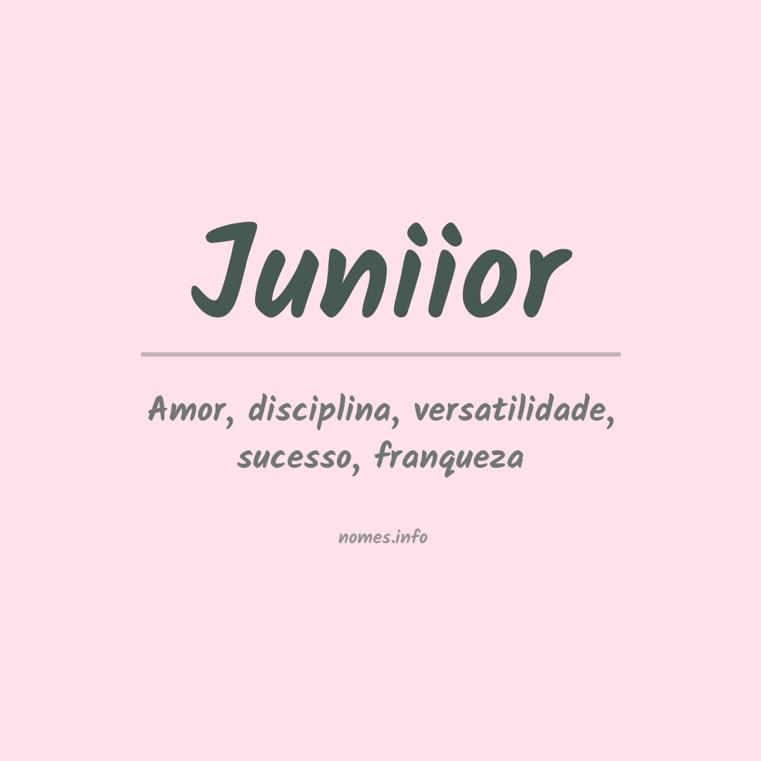 Significado do nome Juniior
