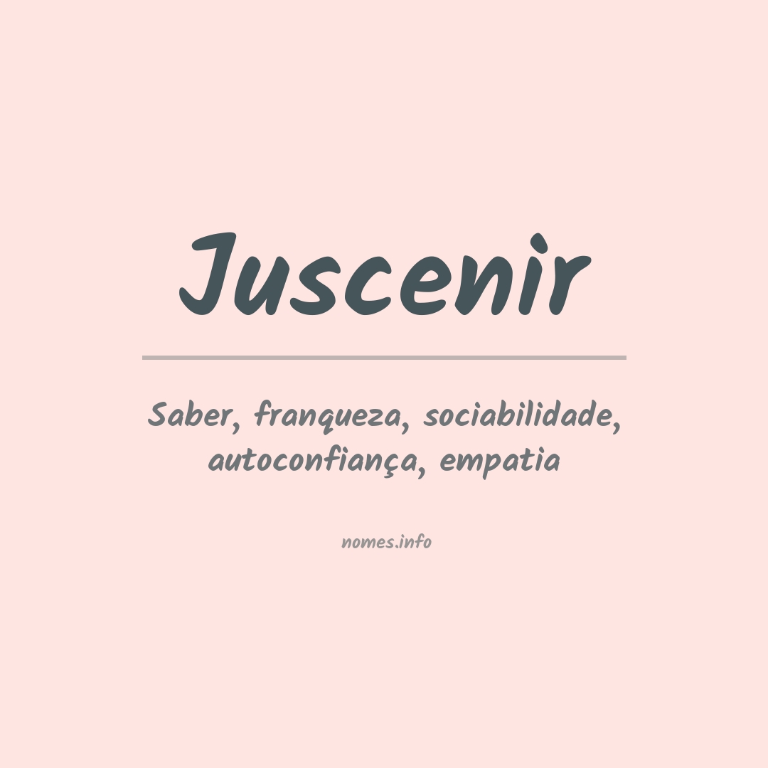 Significado do nome Juscenir