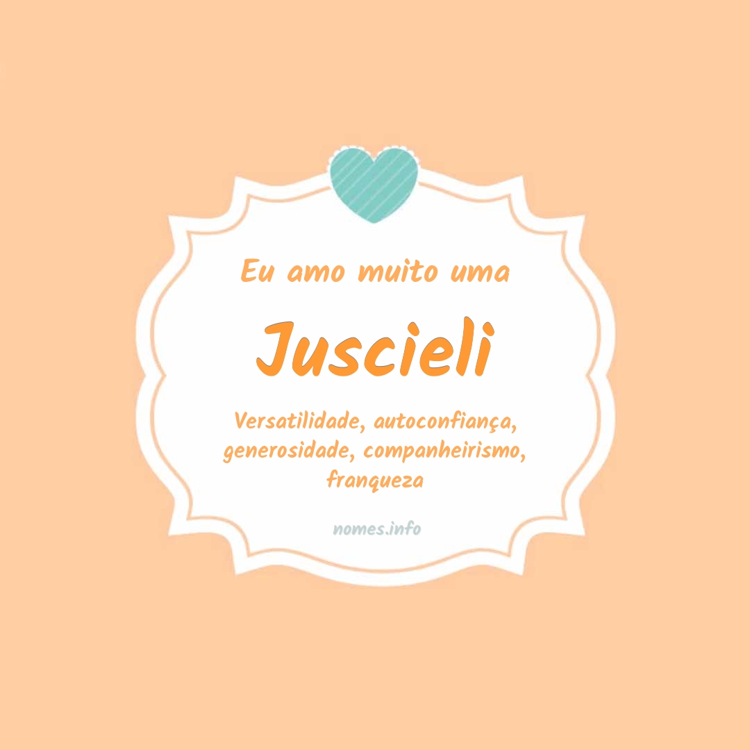 Eu amo muito Juscieli