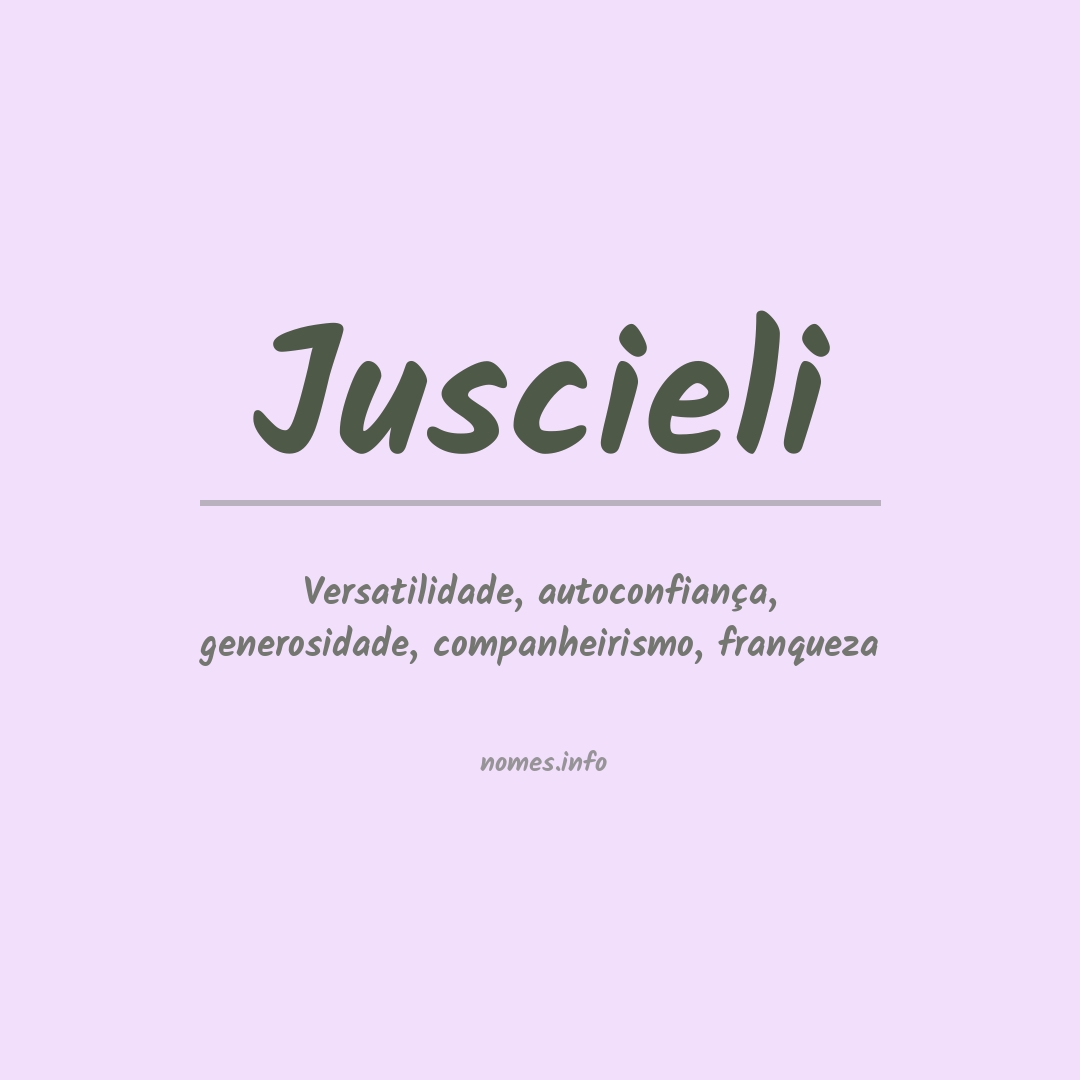Significado do nome Juscieli