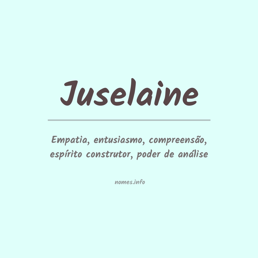 Significado do nome Juselaine