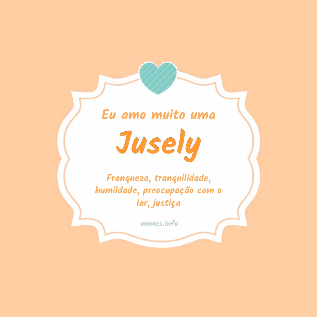 Eu amo muito Jusely