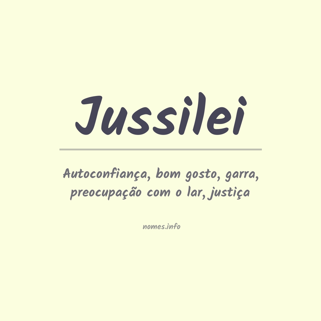 Significado do nome Jussilei