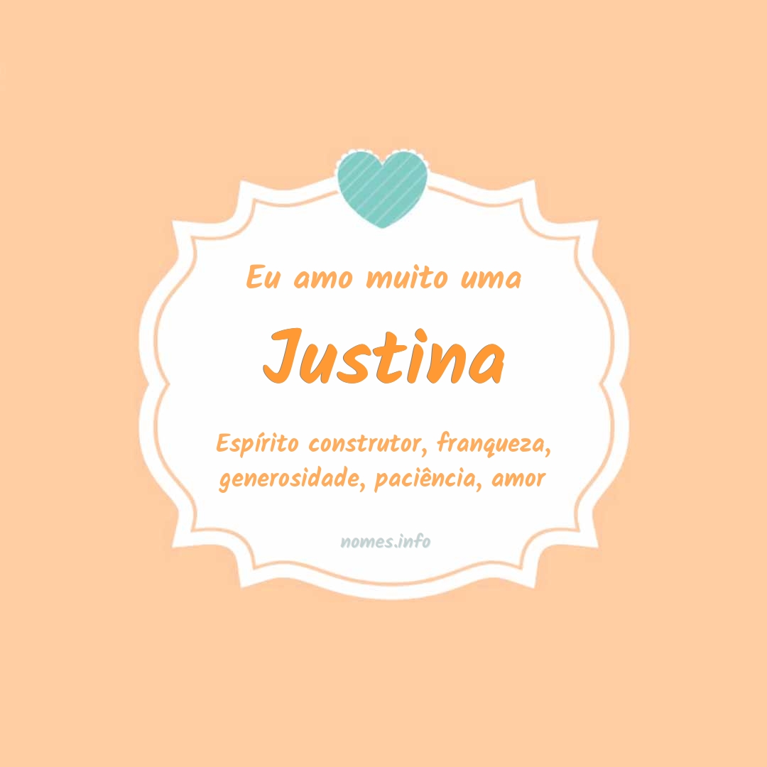 Eu amo muito Justina