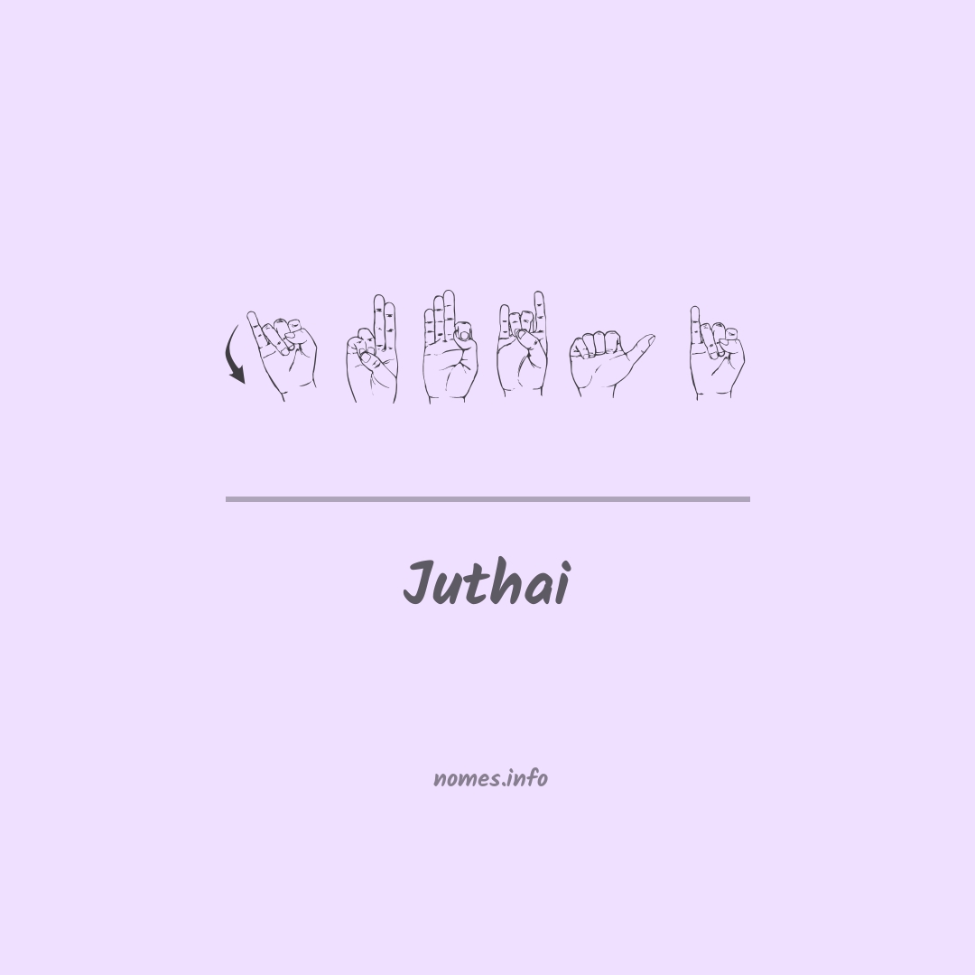 Juthai em Libras Juthai em Libras