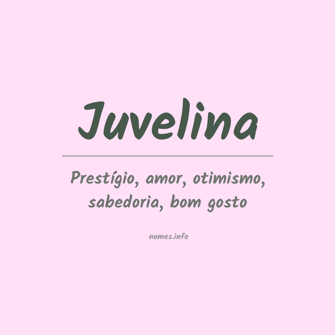 Significado do nome Juvelina