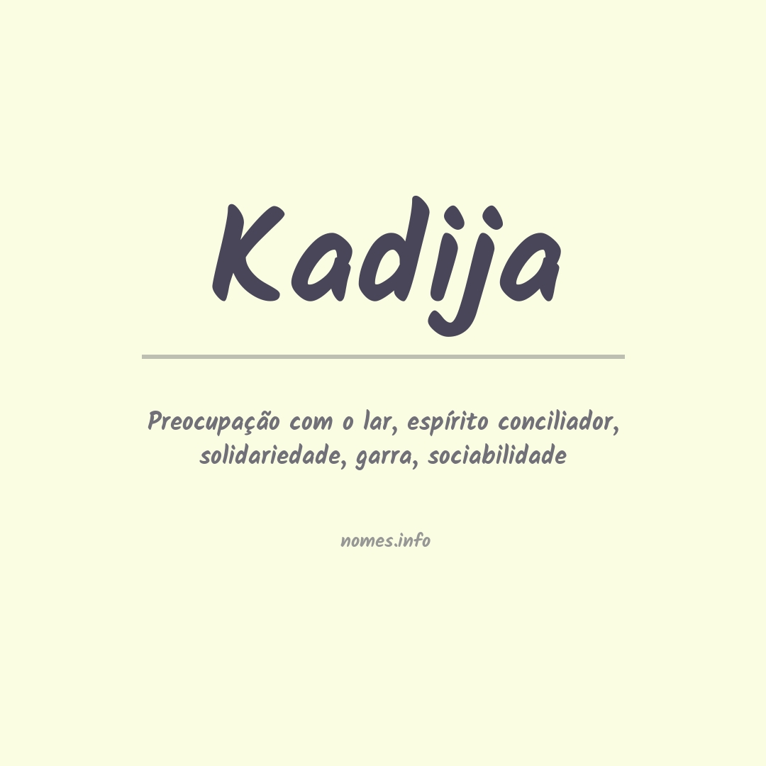 Significado do nome Kadija