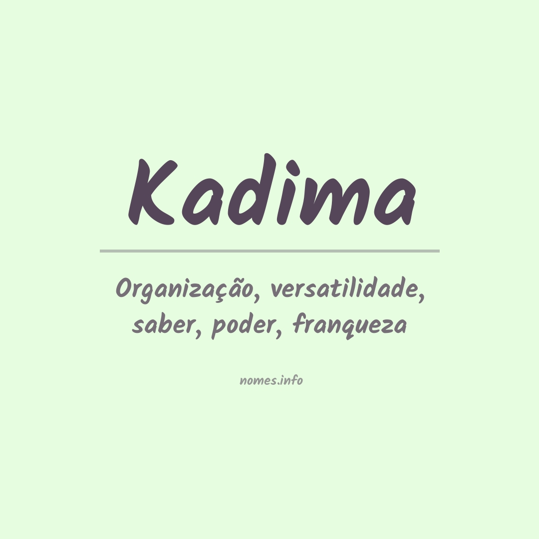 Significado do nome Kadima