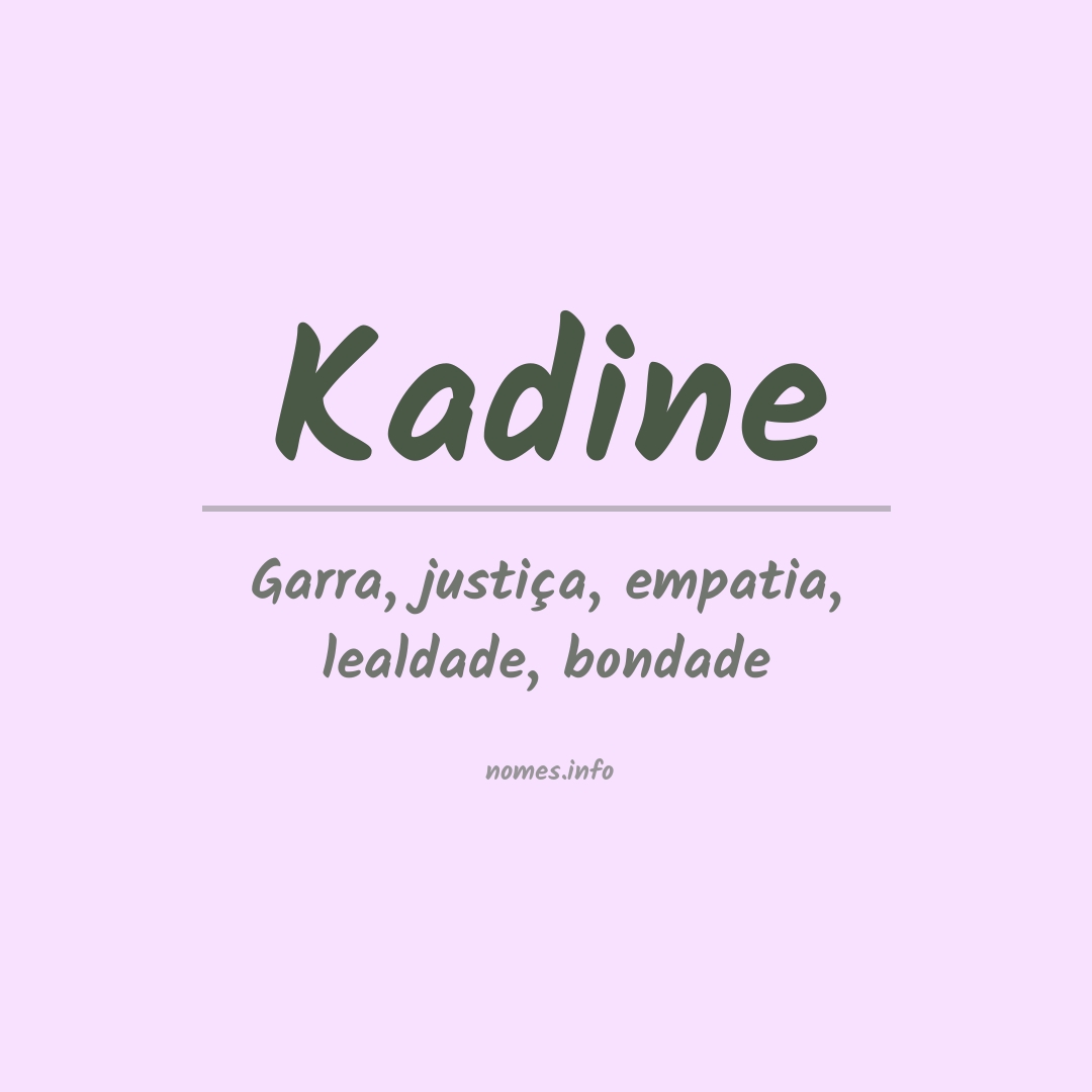Significado do nome Kadine