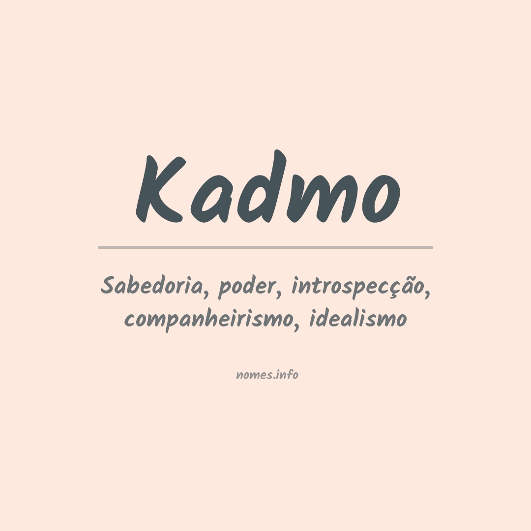Significado do nome Kadmo