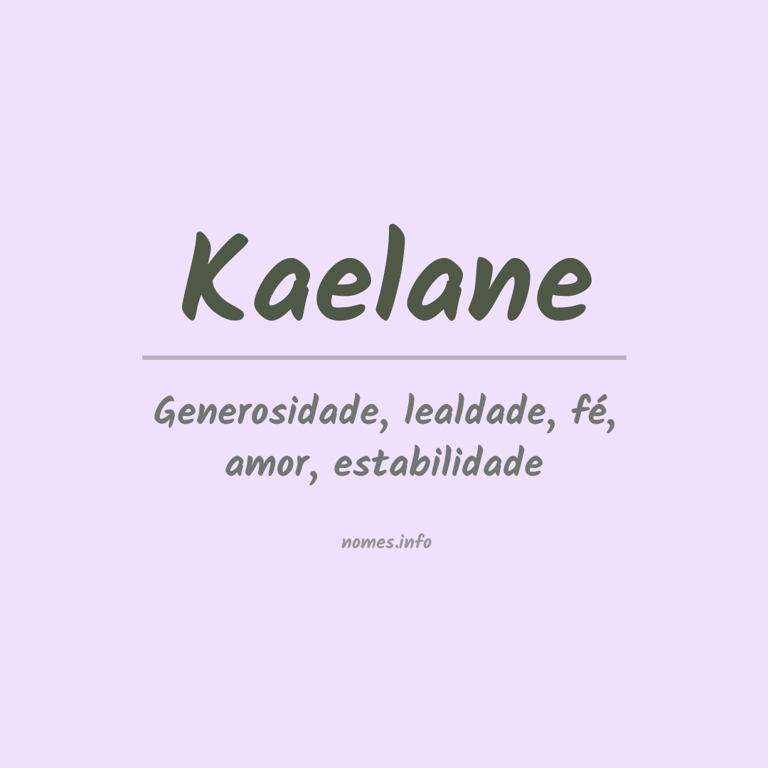 Significado do nome Kaelane