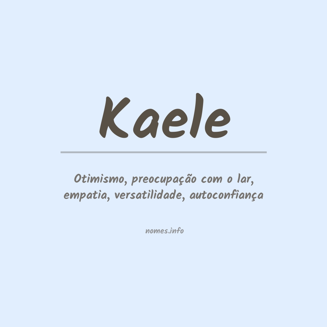 Significado do nome Kaele