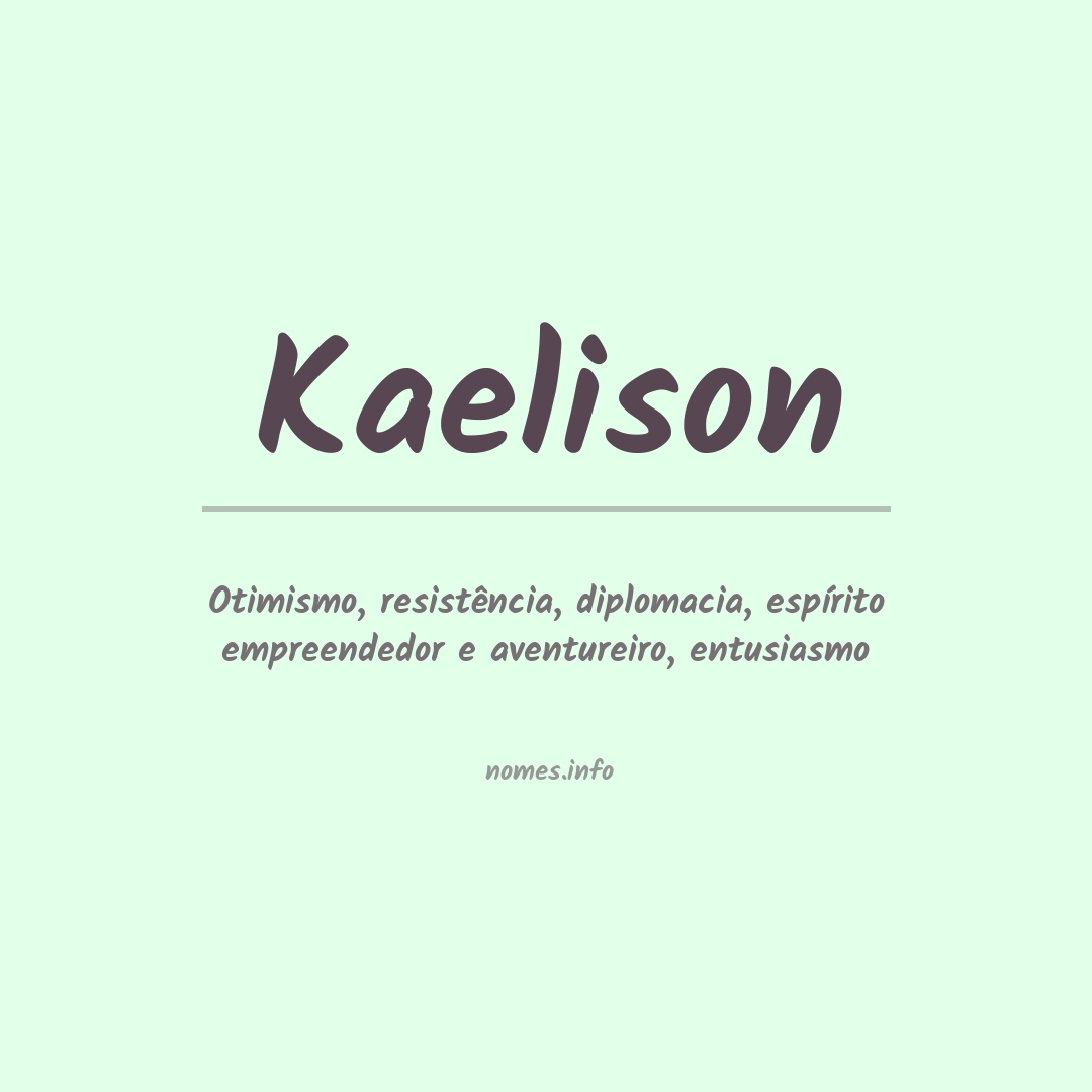 Significado do nome Kaelison