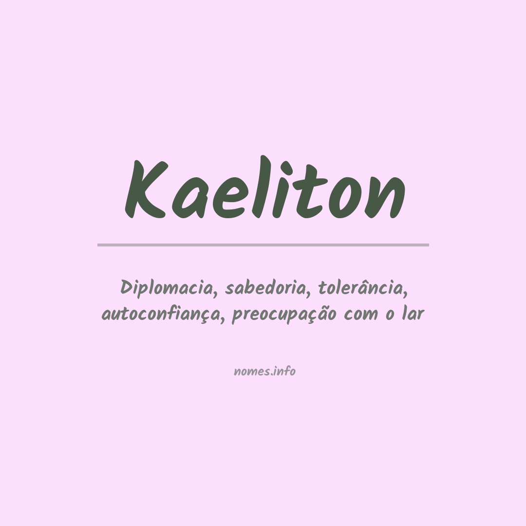 Significado do nome Kaeliton
