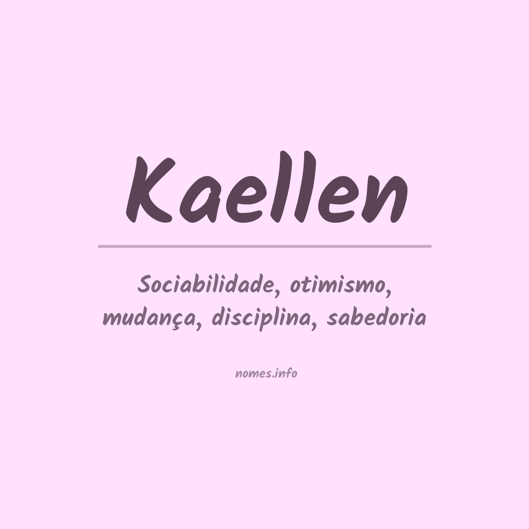 Significado do nome Kaellen