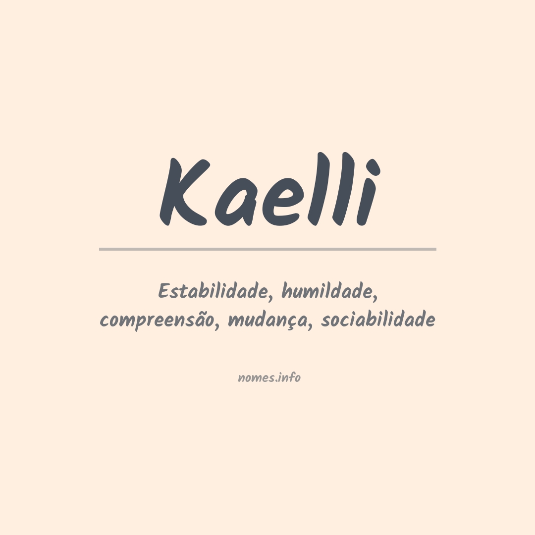 Significado do nome Kaelli