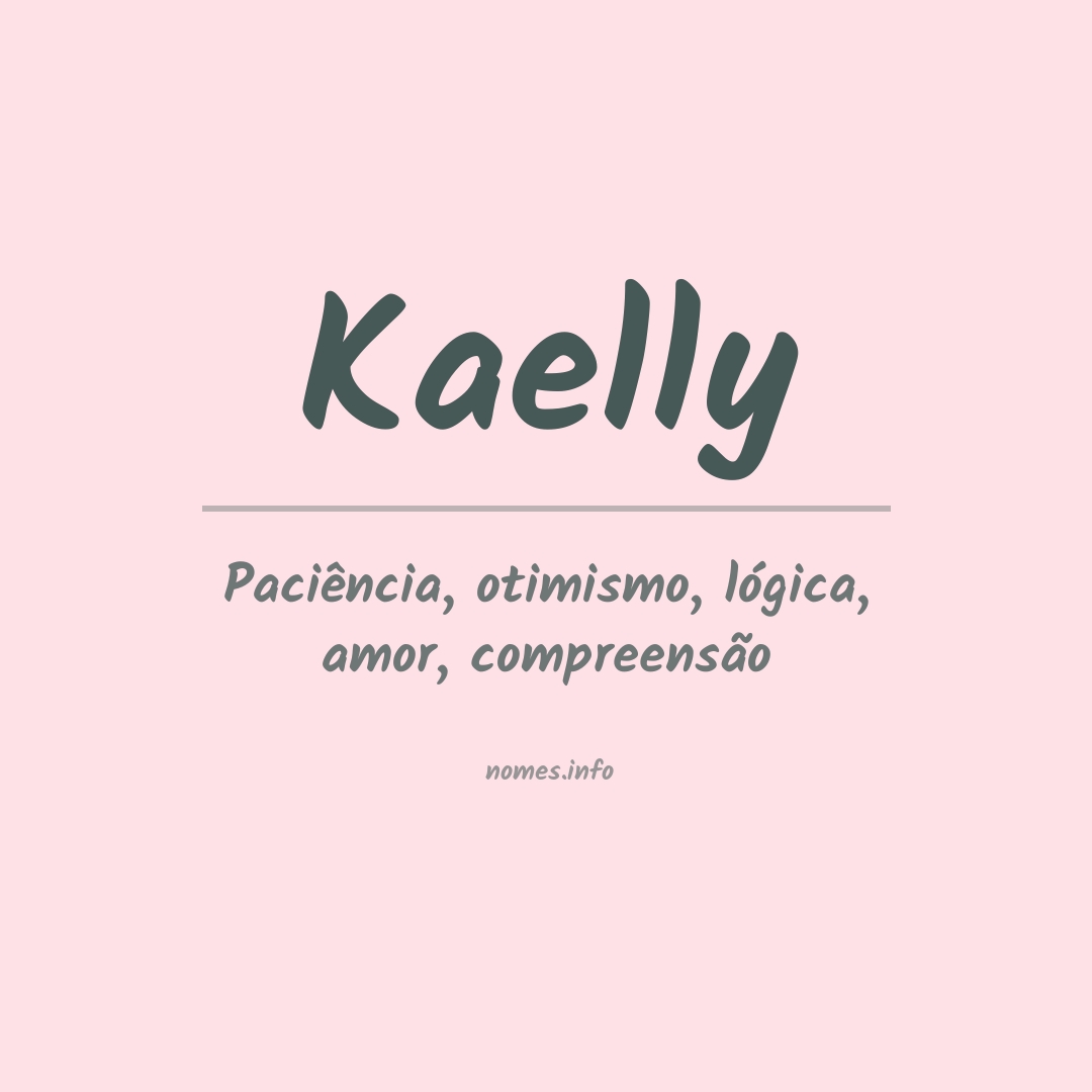 Significado do nome Kaelly