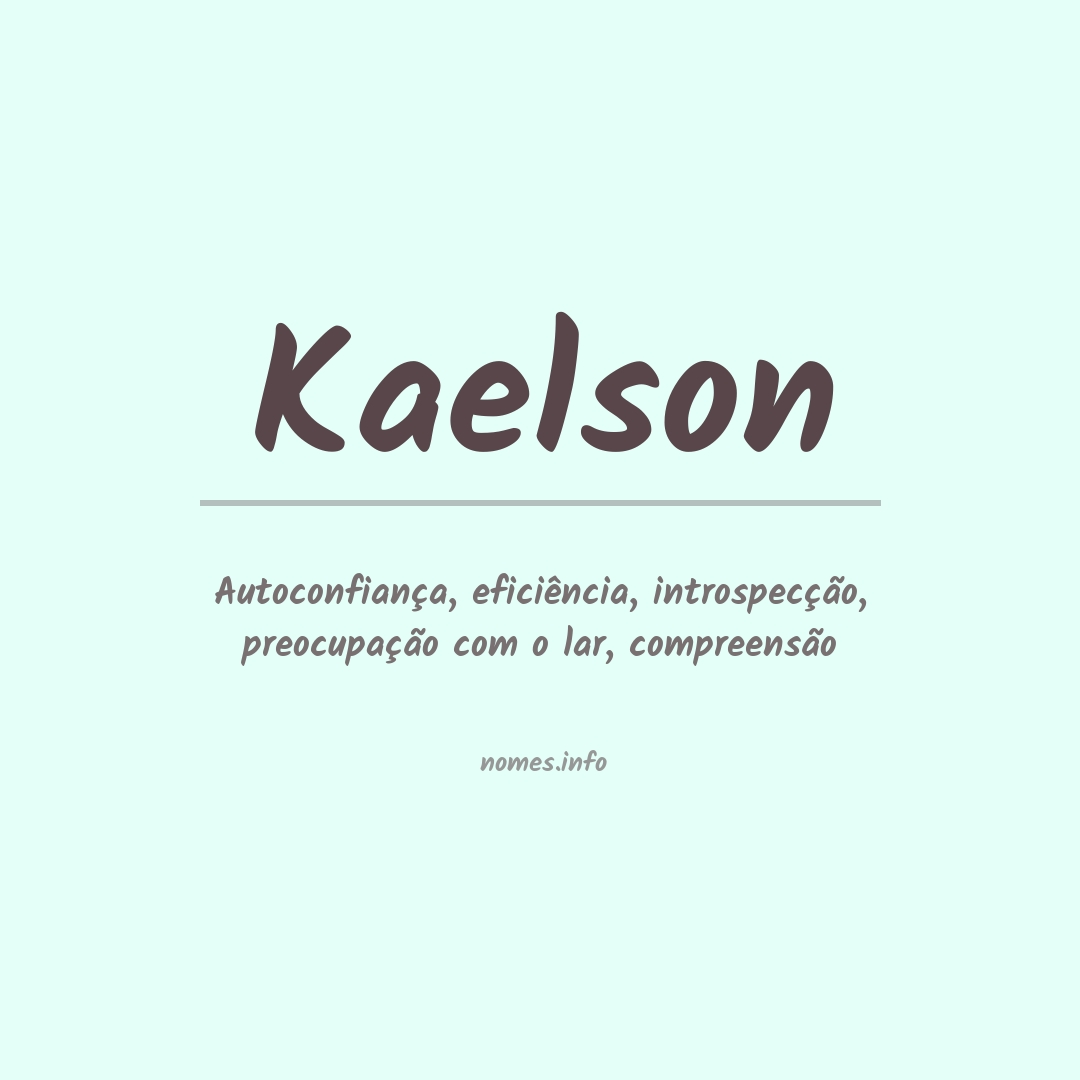 Significado do nome Kaelson