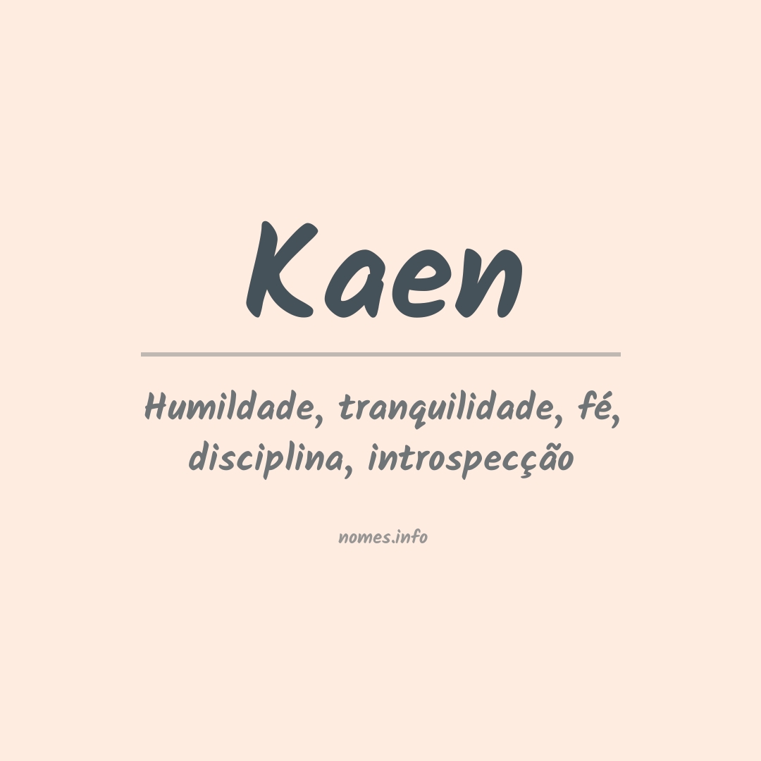 Significado do nome Kaen