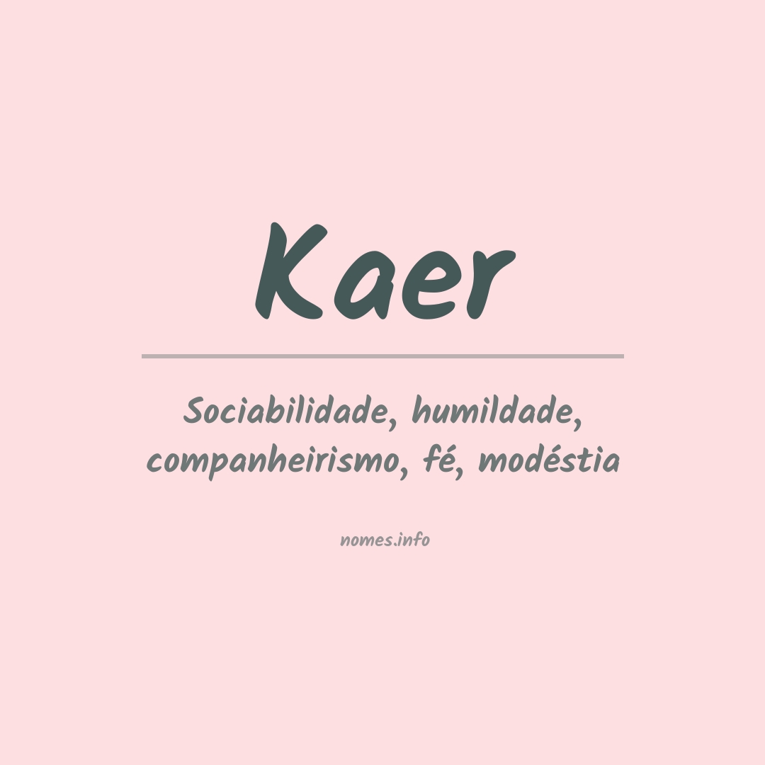Significado do nome Kaer