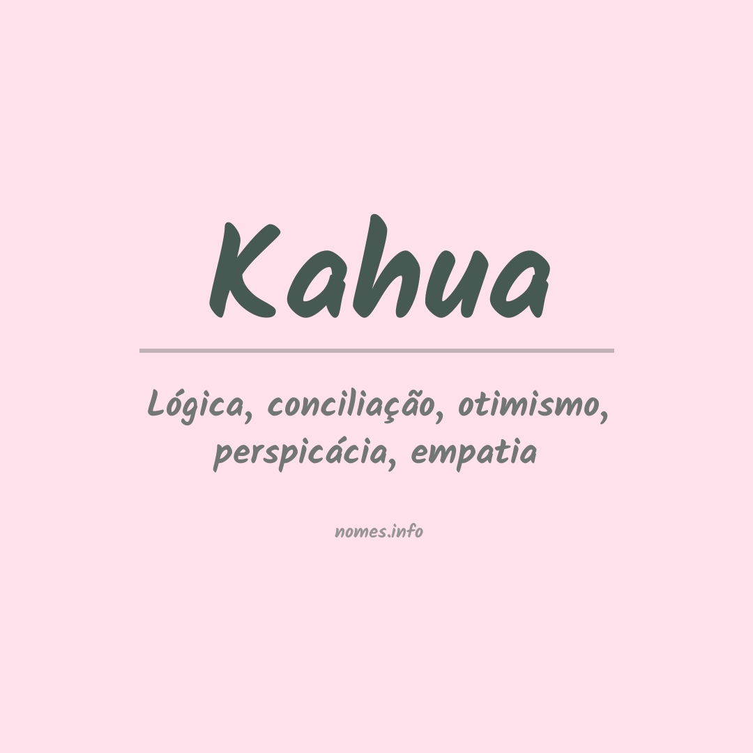 Significado do nome Kahua