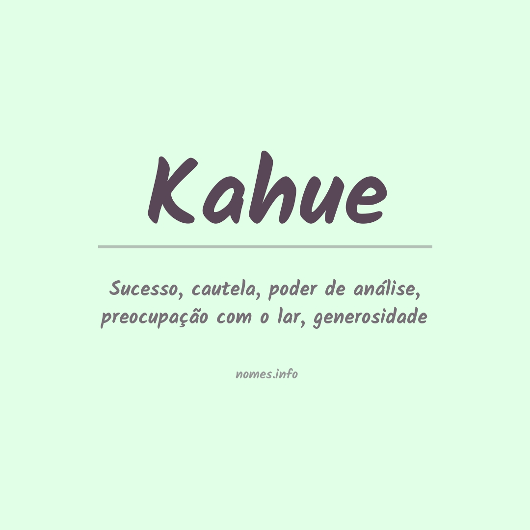 Significado do nome Kahue