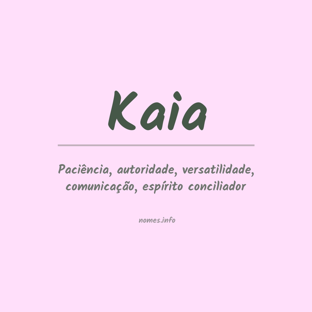 Significado do nome Kaia