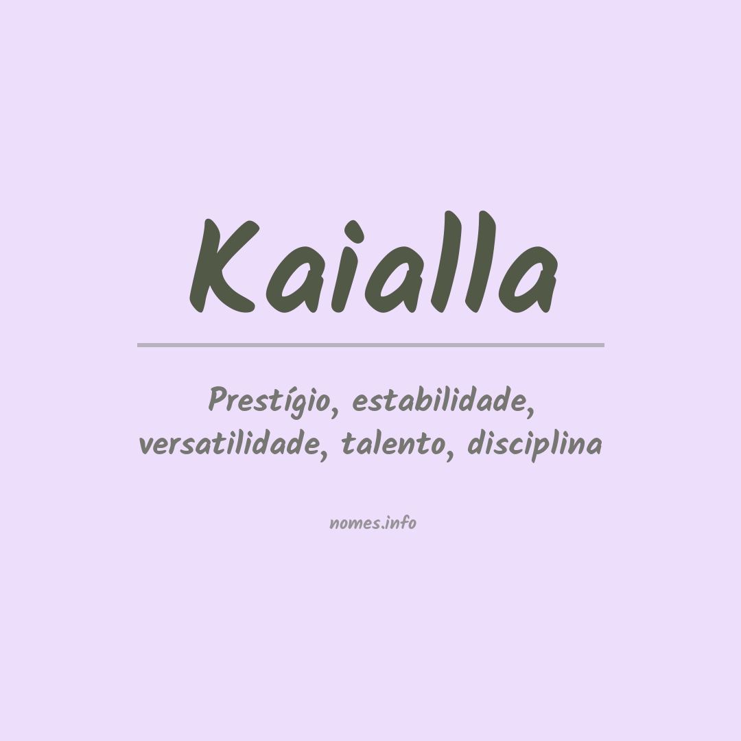 Significado do nome Kaialla