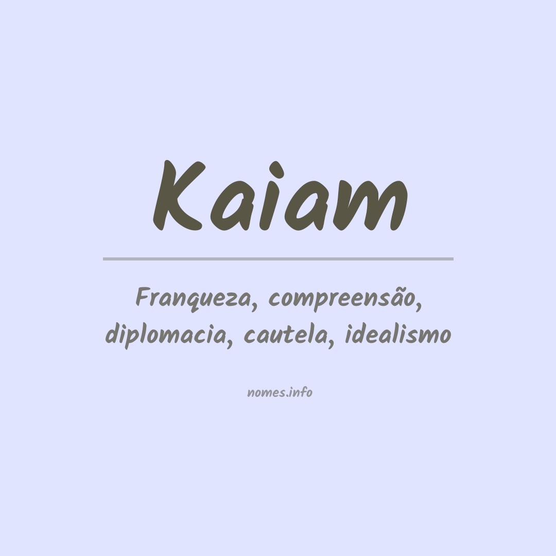Significado do nome Kaiam