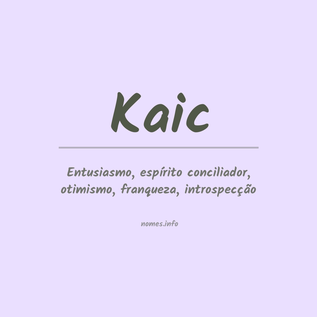 Significado do nome Kaic