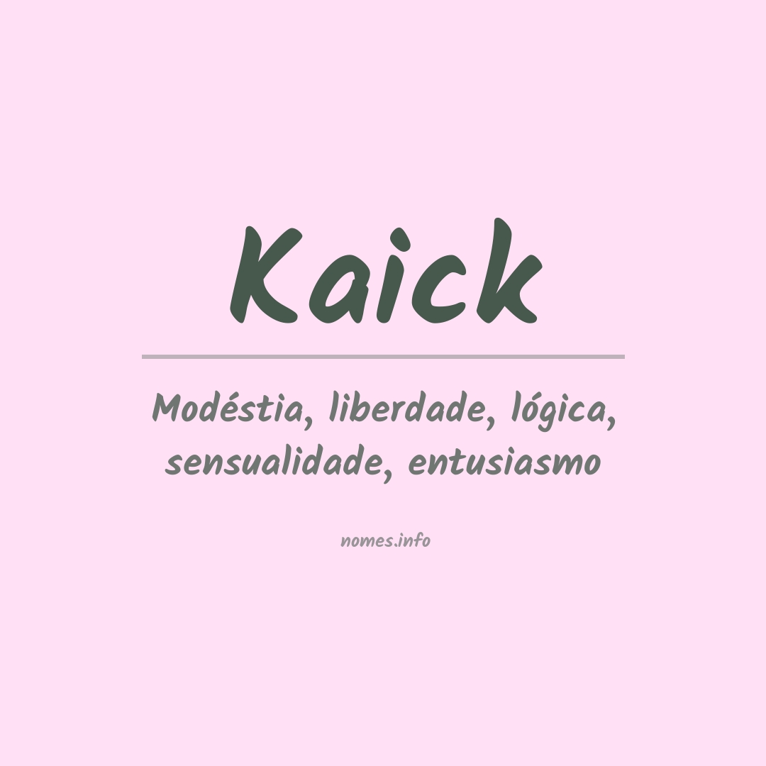 Significado do nome Kaick