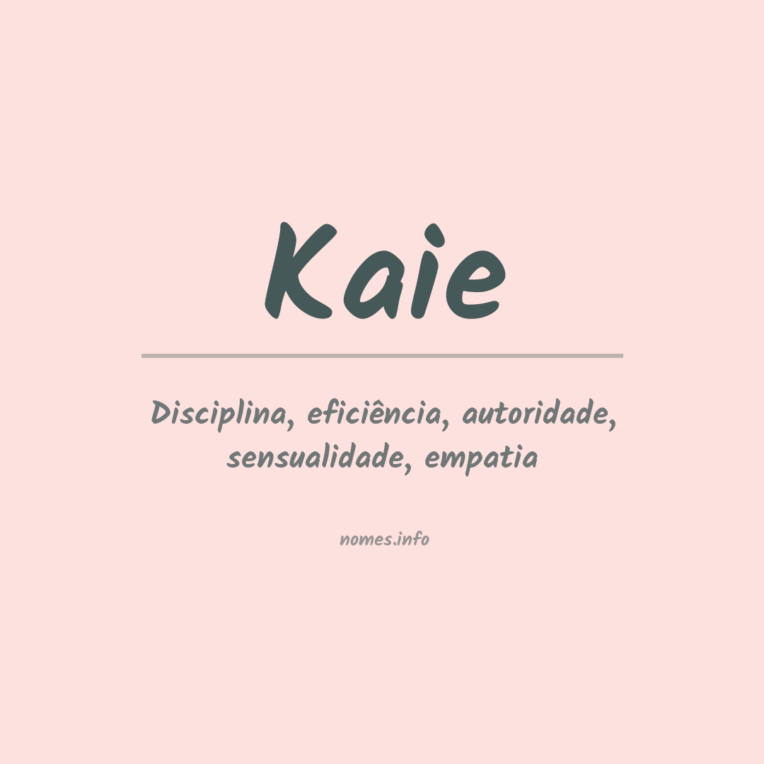 Significado do nome Kaie