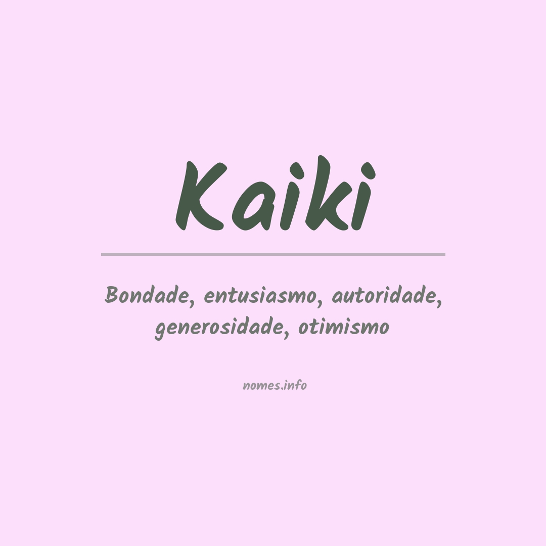 Significado do nome Kaiki