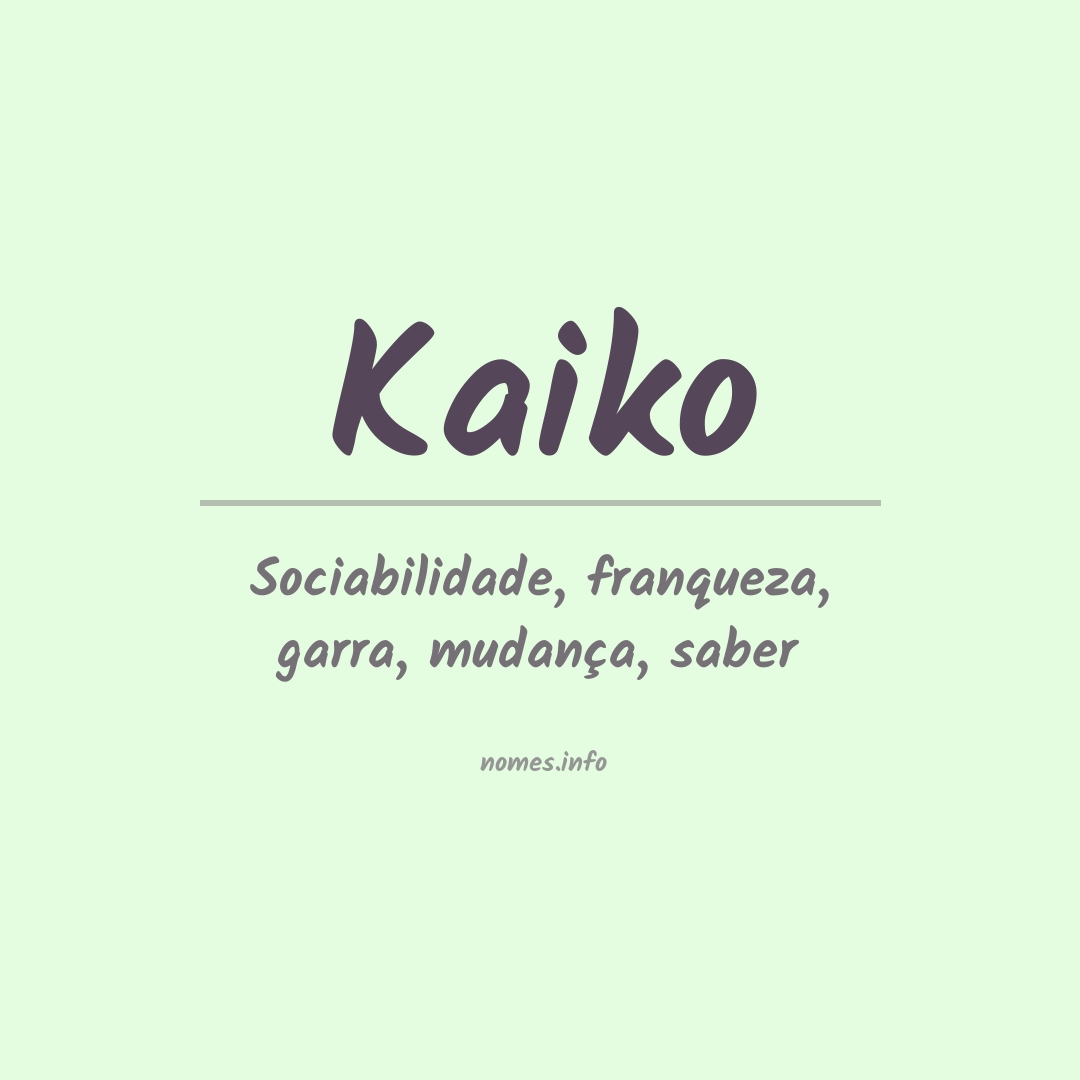 Significado do nome Kaiko
