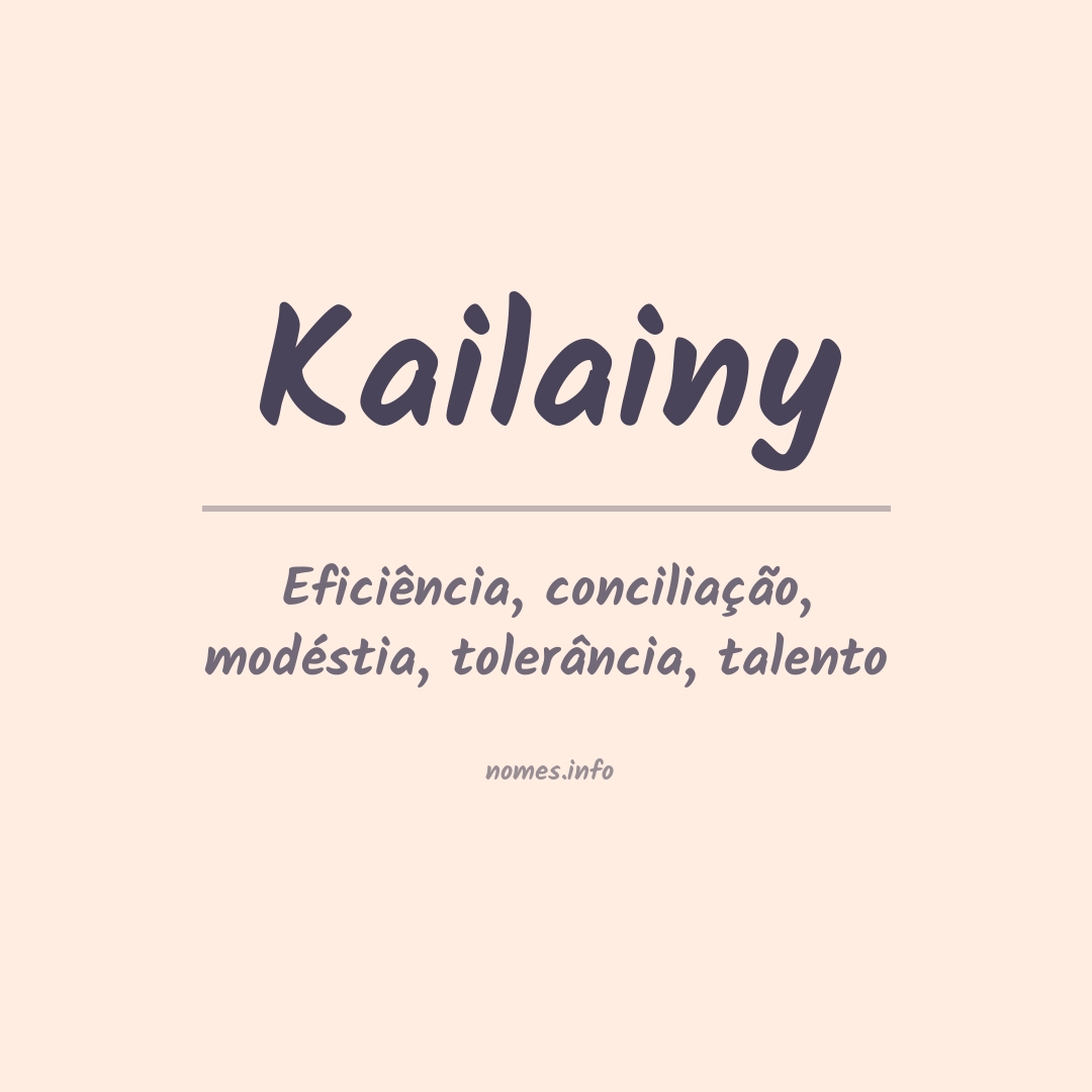 Significado do nome Kailainy