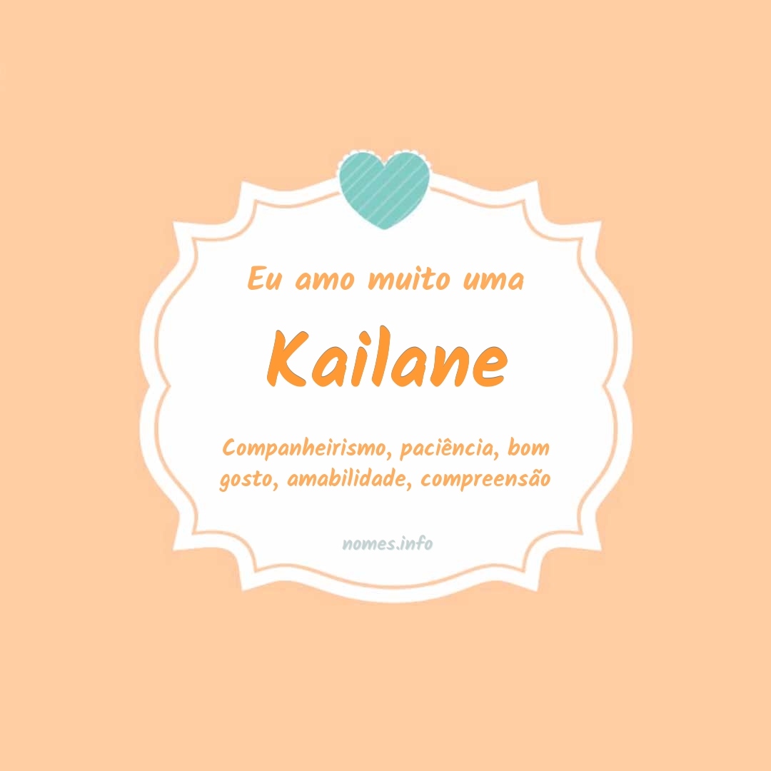 Eu amo muito Kailane