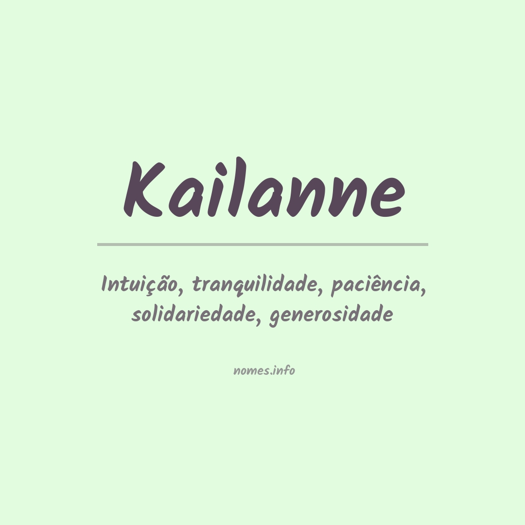 Significado do nome Kailanne