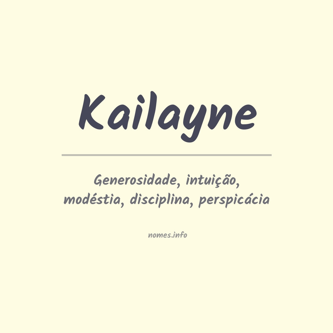 Significado do nome Kailayne