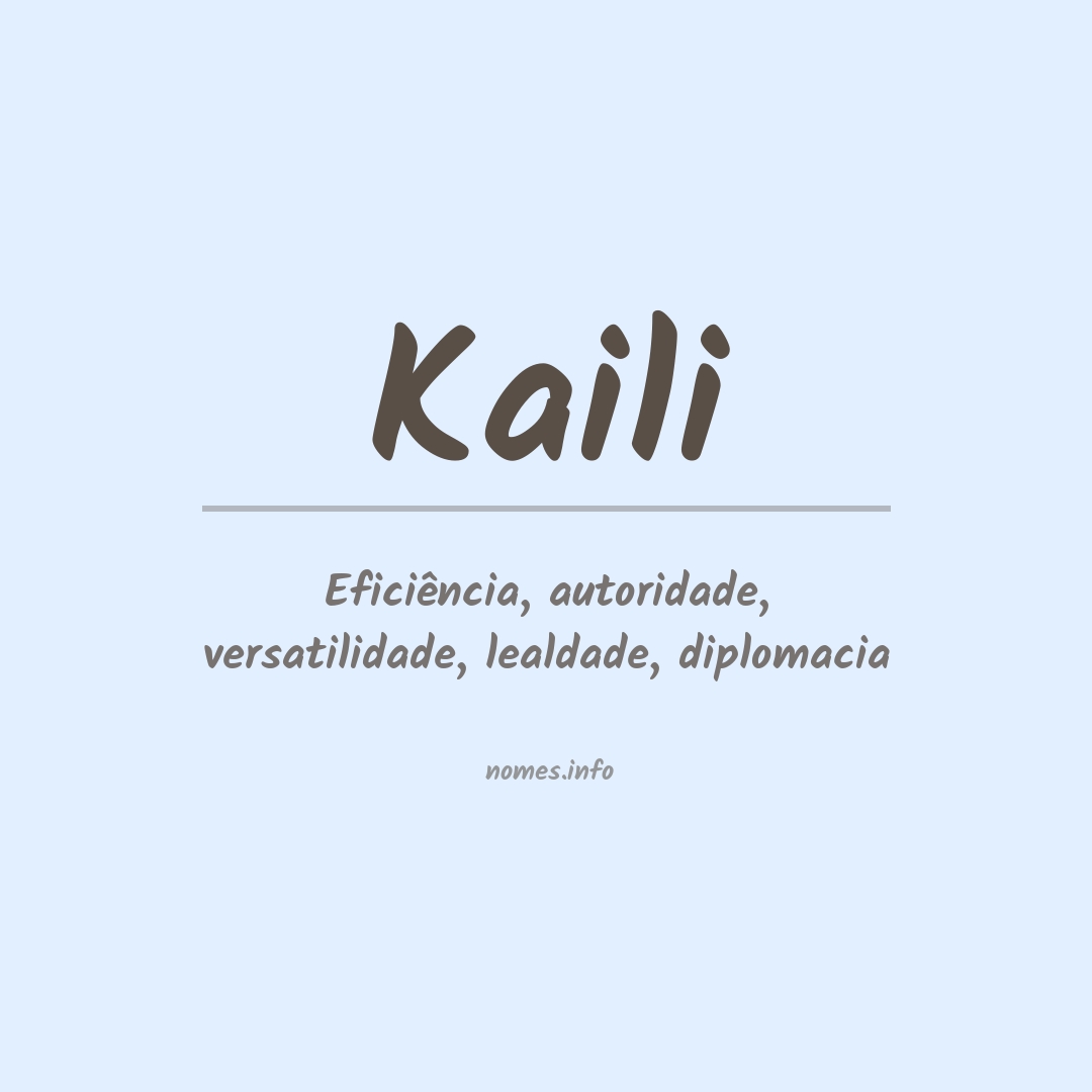 Significado do nome Kaili